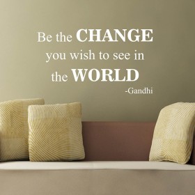 Gandhi Quotes: Be The Change
